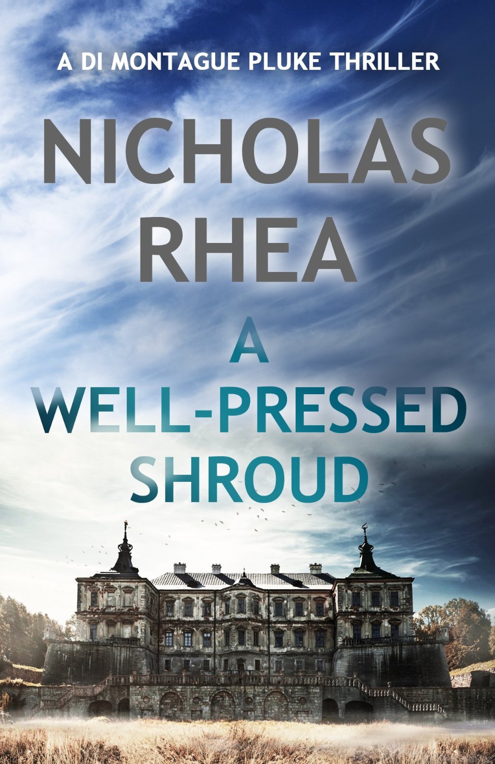 Nick Rhea A Well Pressed Shroud - The Crime Writers’ Association