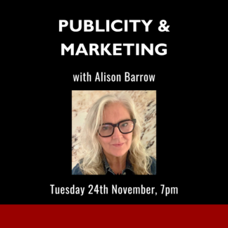 Publicity and Marketing for Authors with Alison Barrow - Tuesday 24th November 2026 - 7pm